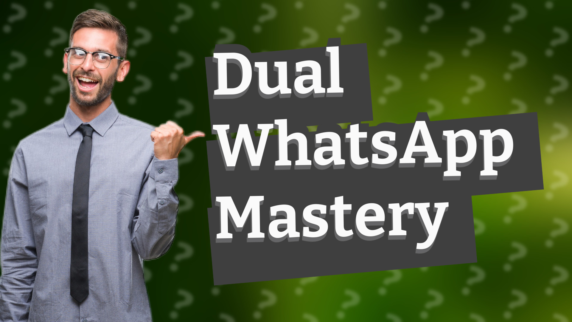 Dual WhatsApp Mastery