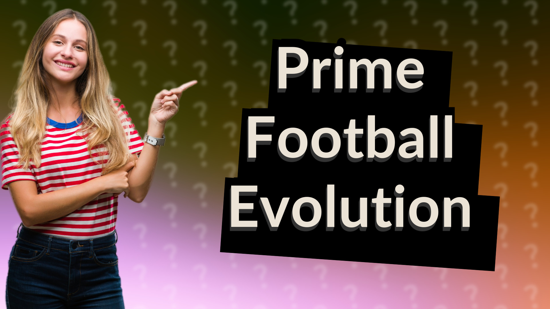 Prime Football Evolution