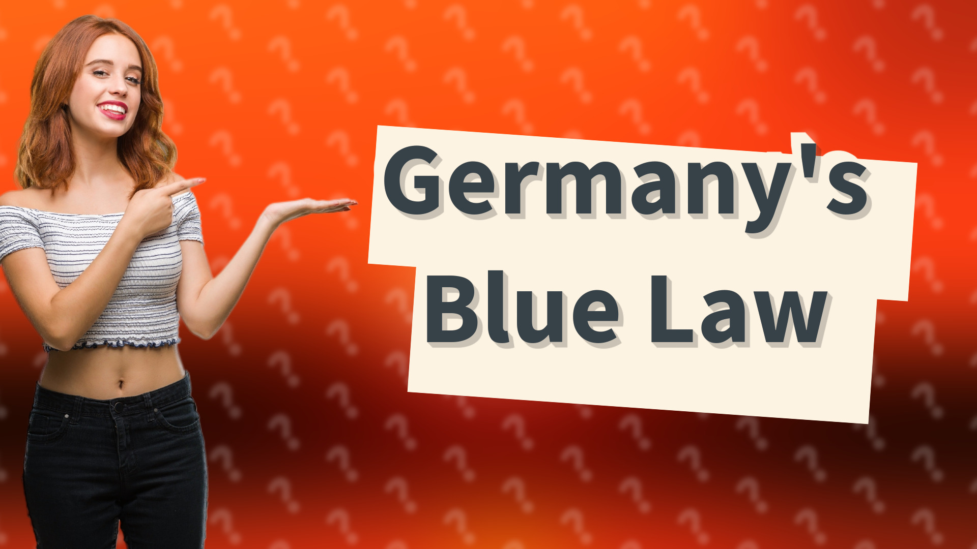 Germany's Blue Law
