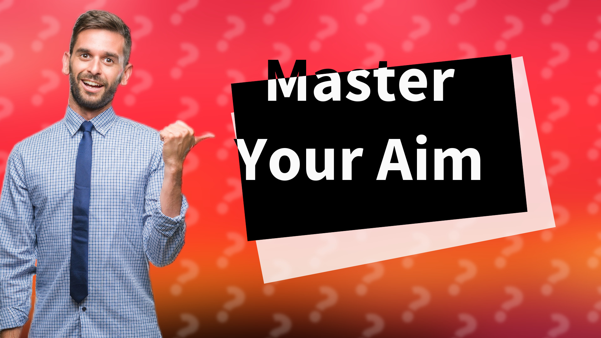 Master Your Aim