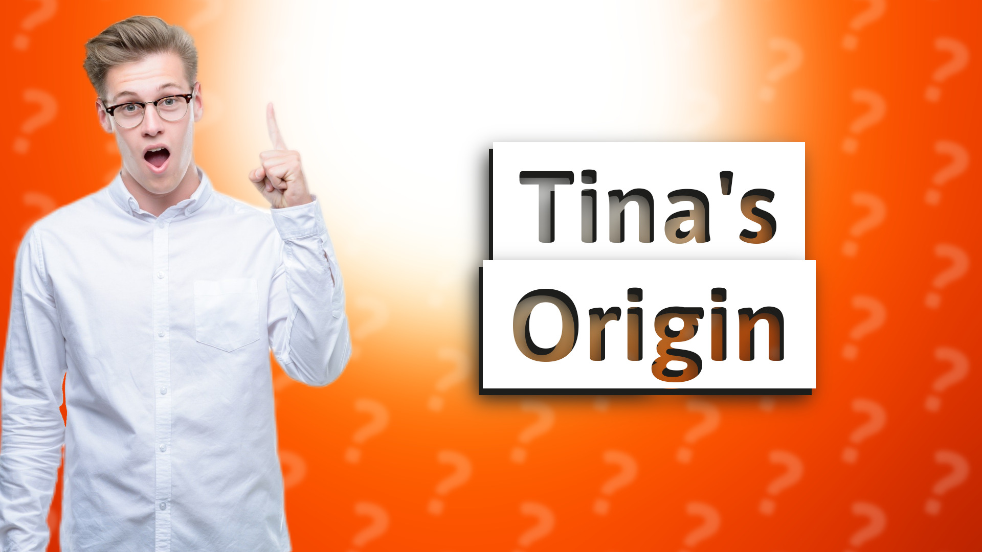Tina's Origin