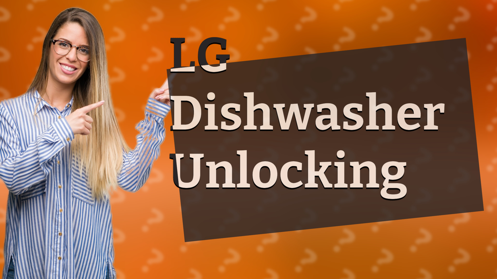 LG Dishwasher Unlocking