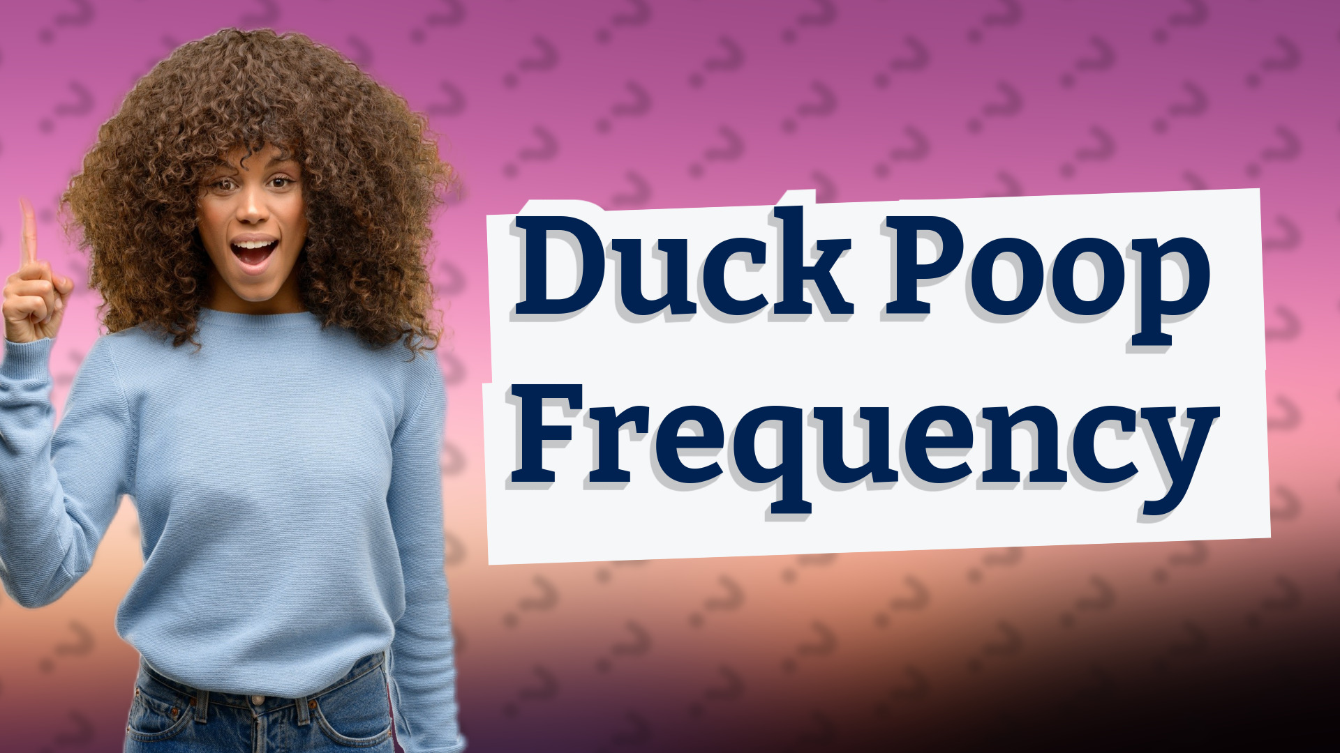 Duck Poop Frequency