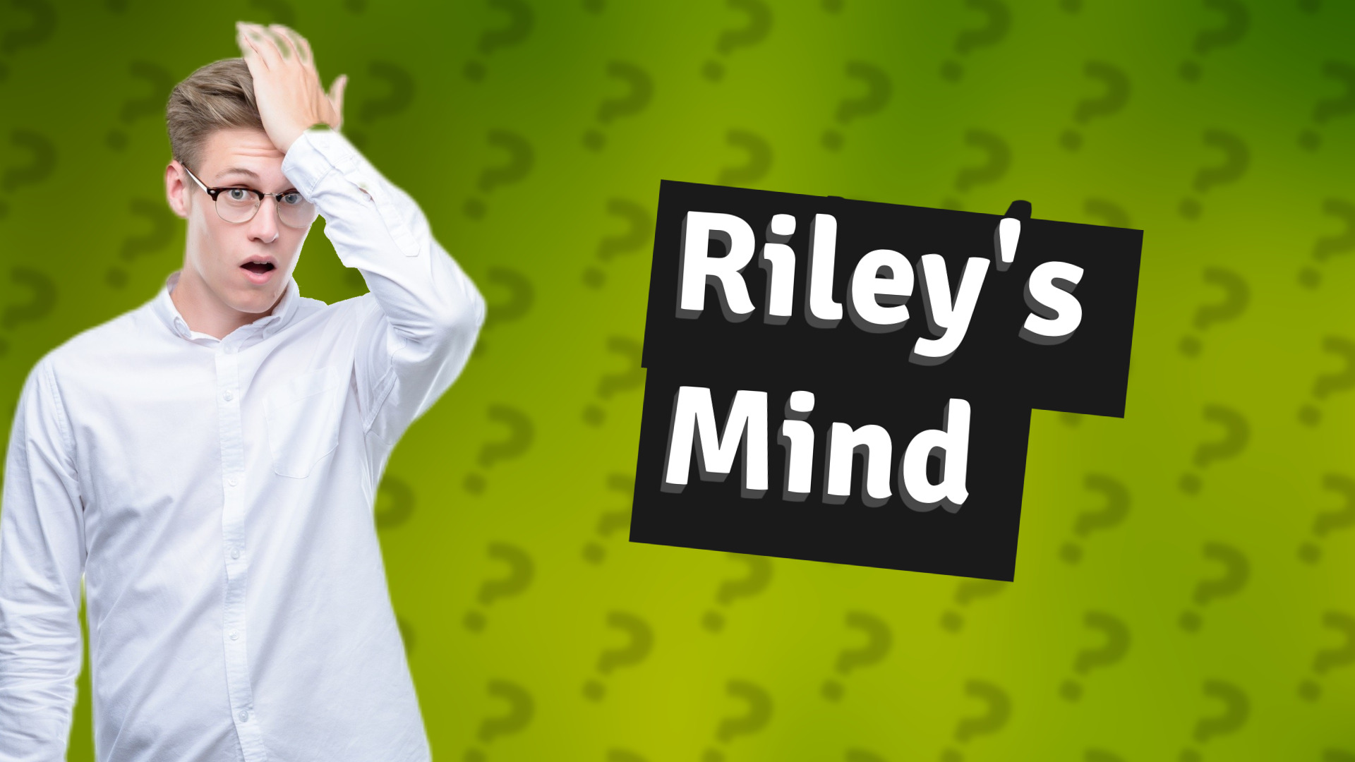 Riley's Mind