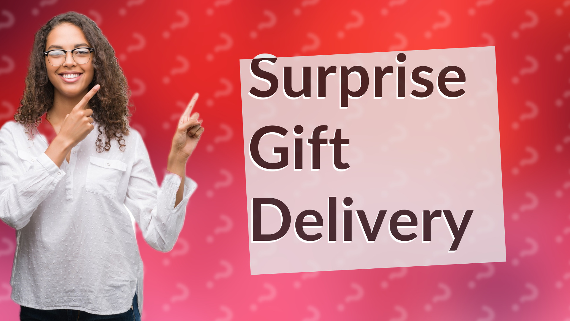 Surprise Gift Delivery