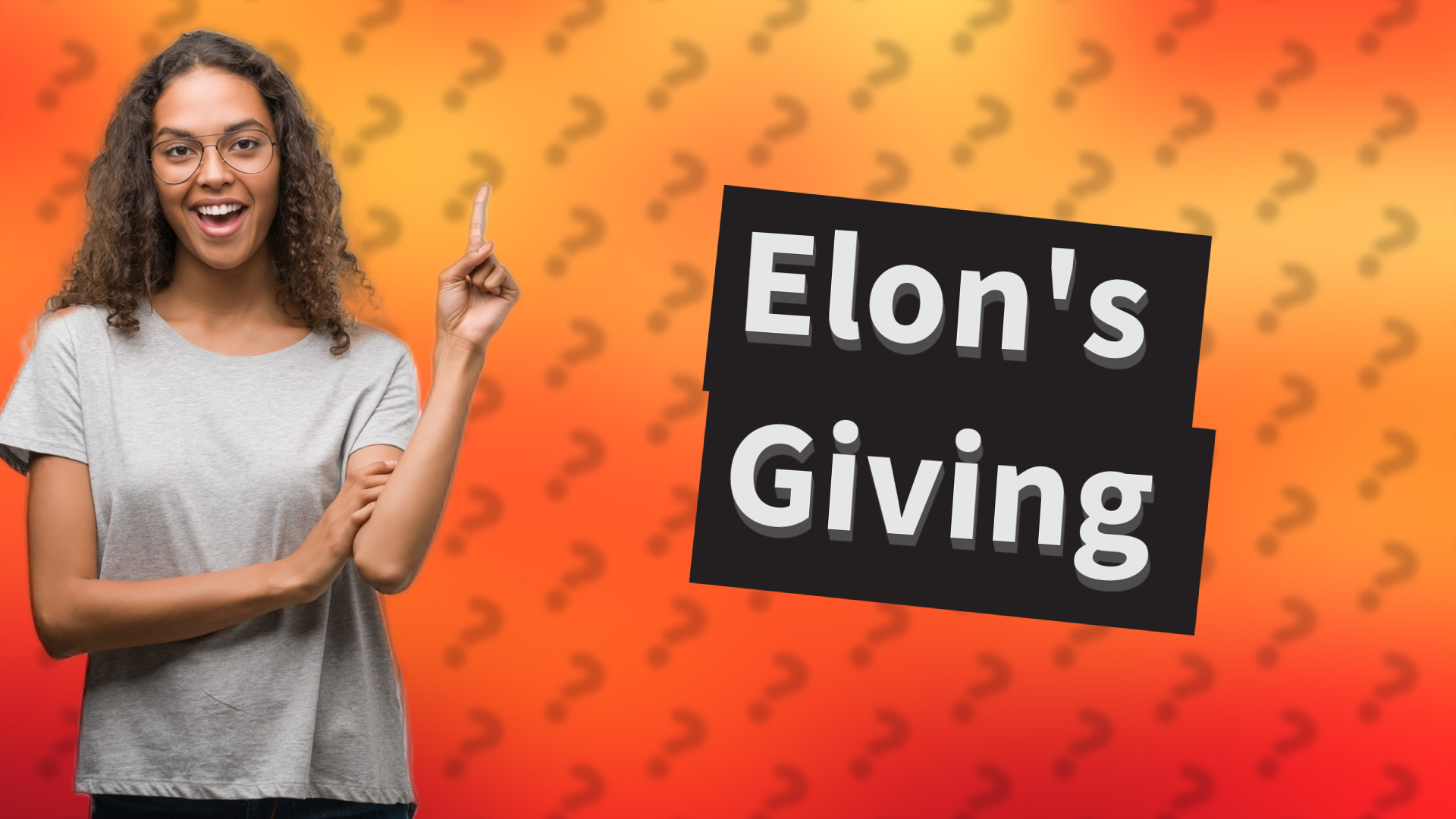 Elon's Giving