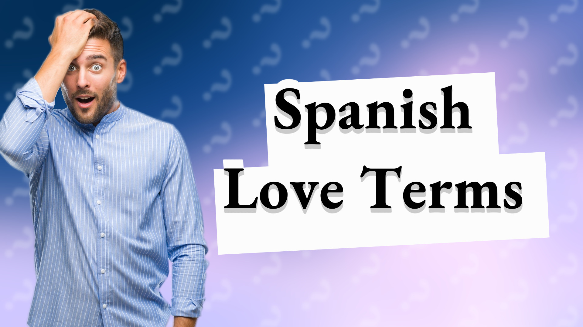 Spanish Love Terms