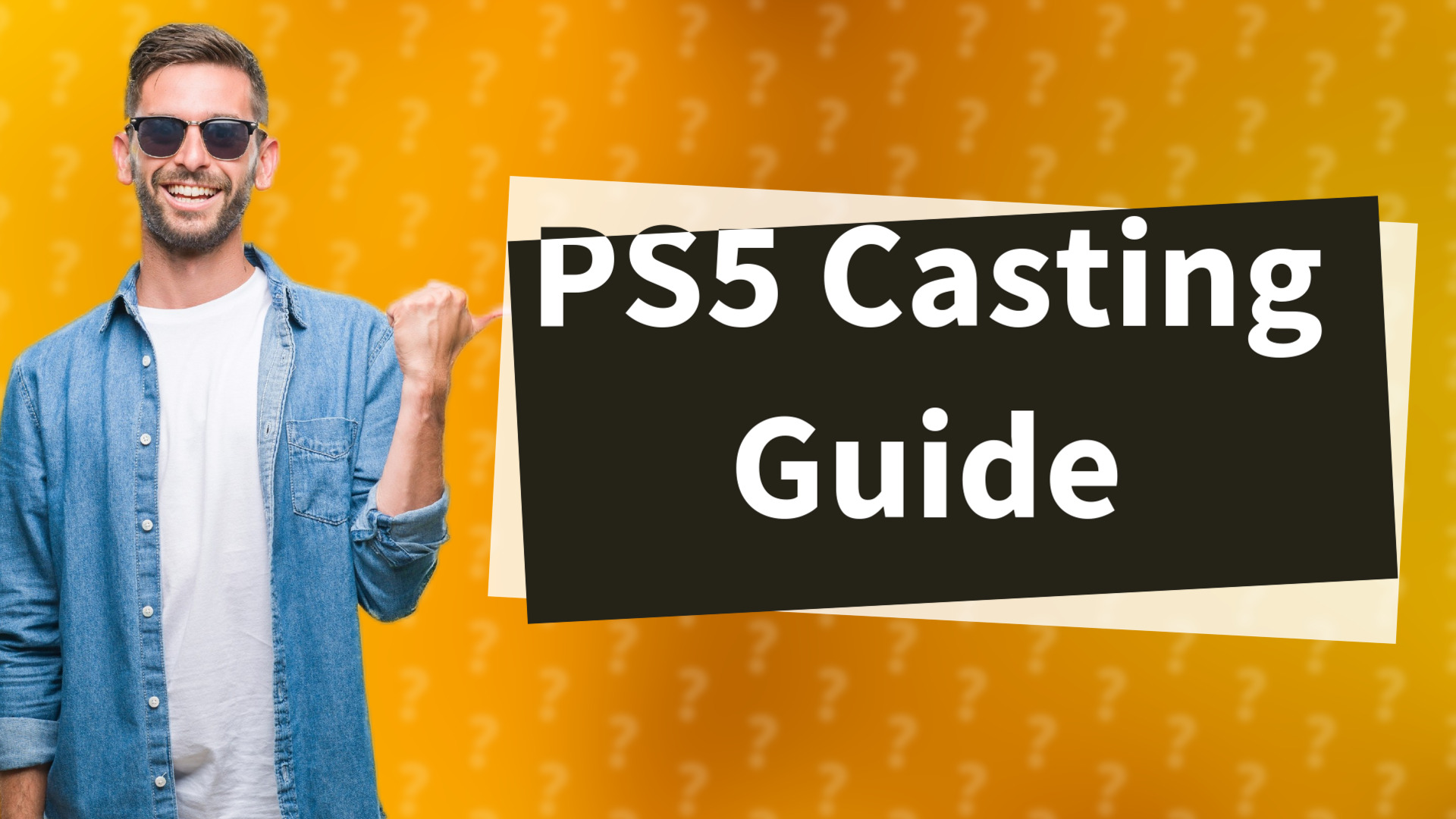 PS5 Casting Guide