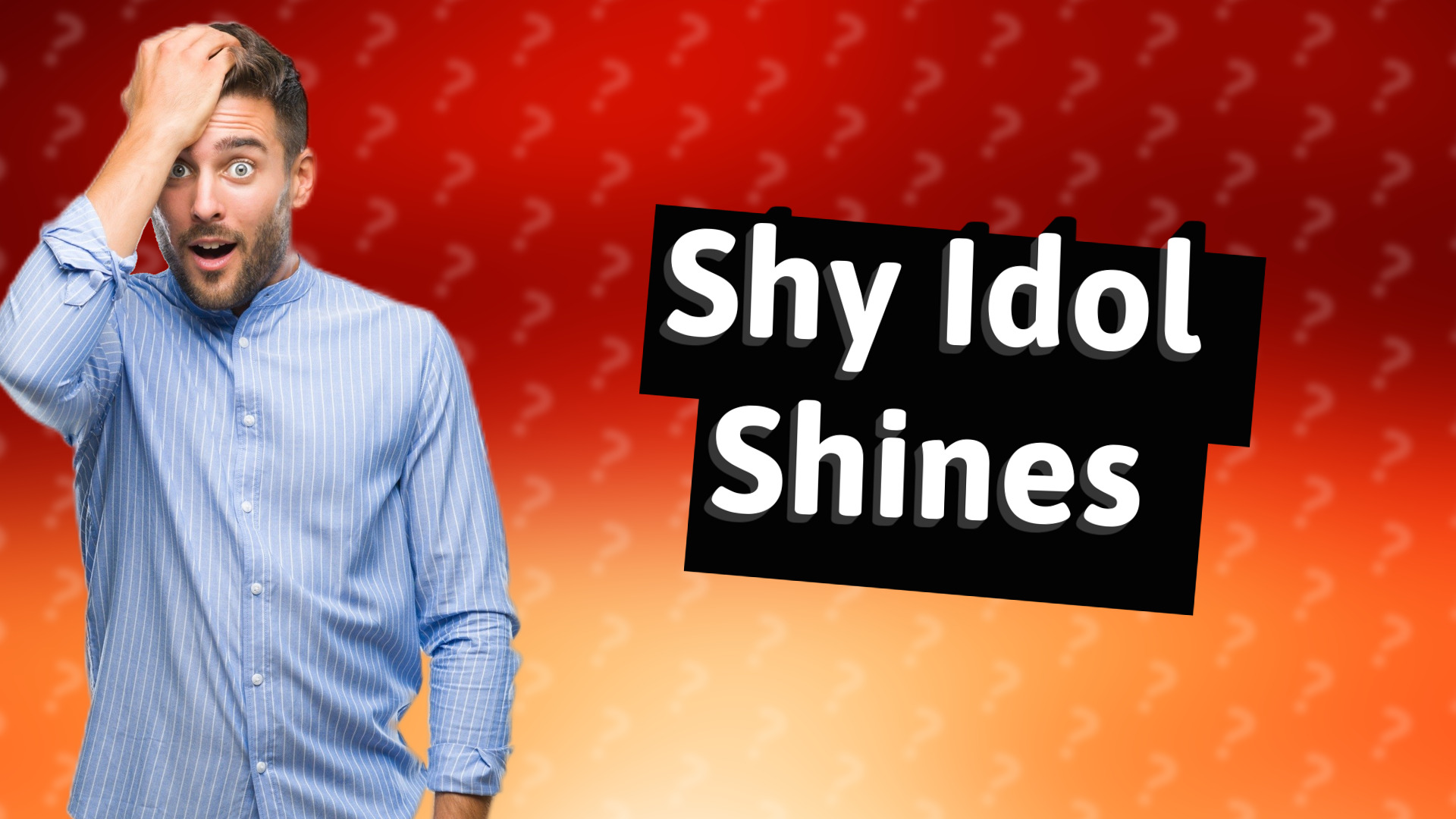 Shy Idol Shines
