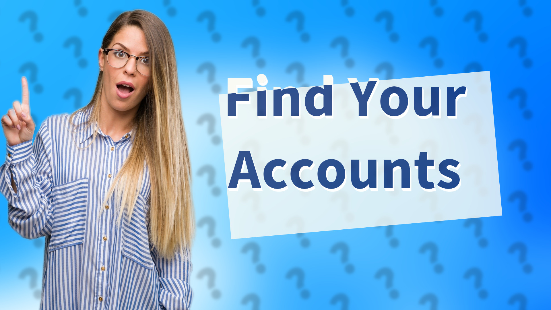 Find Your Accounts