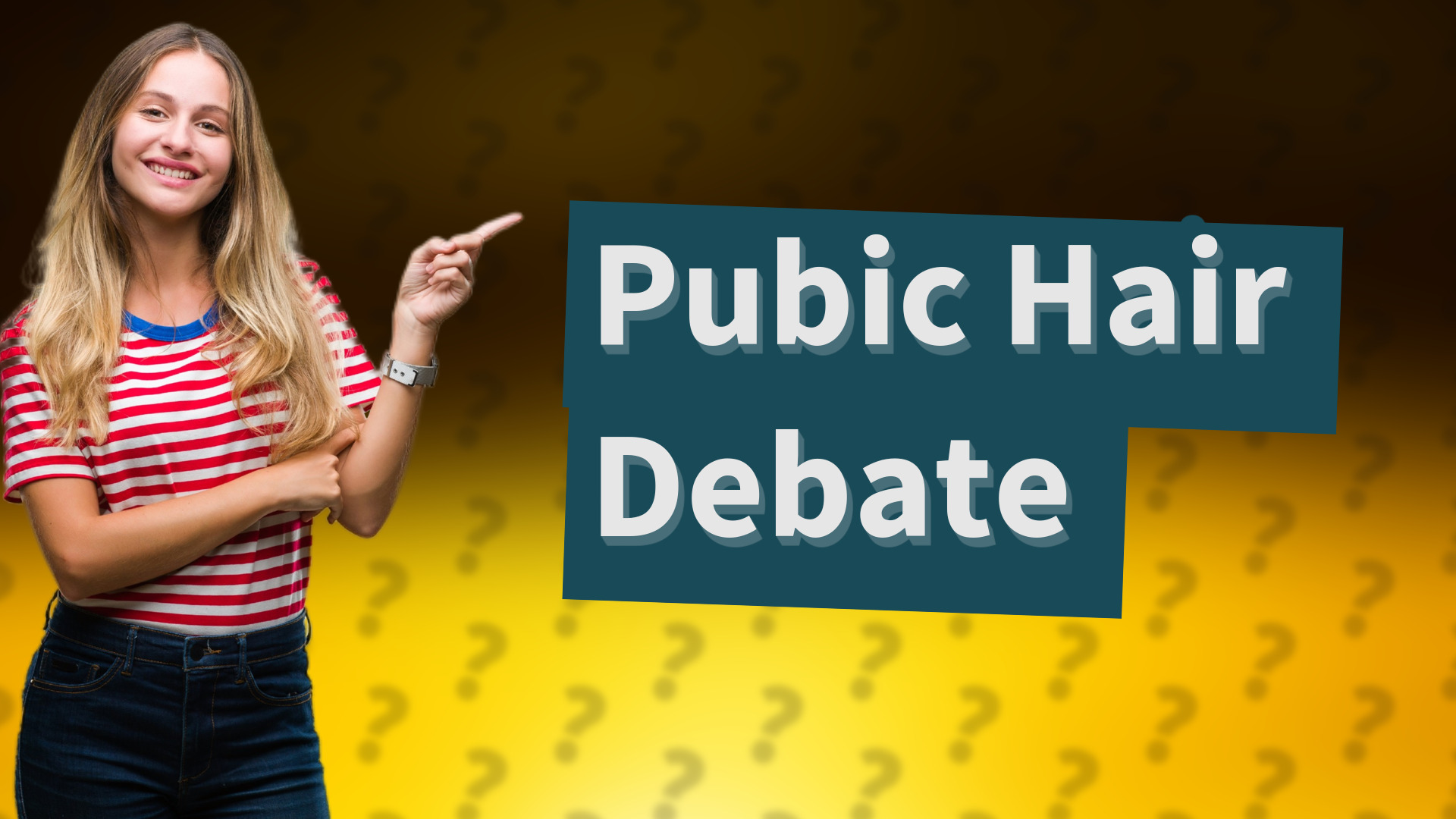 Pubic Hair Debate