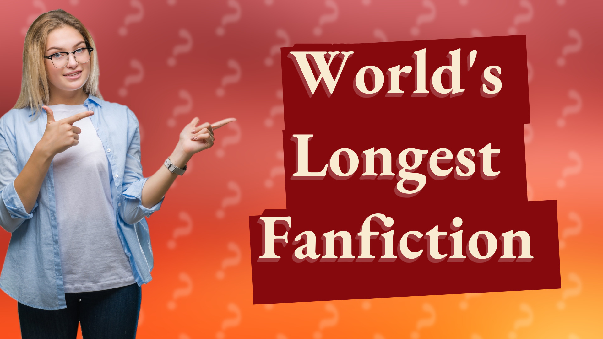 World's Longest Fanfiction