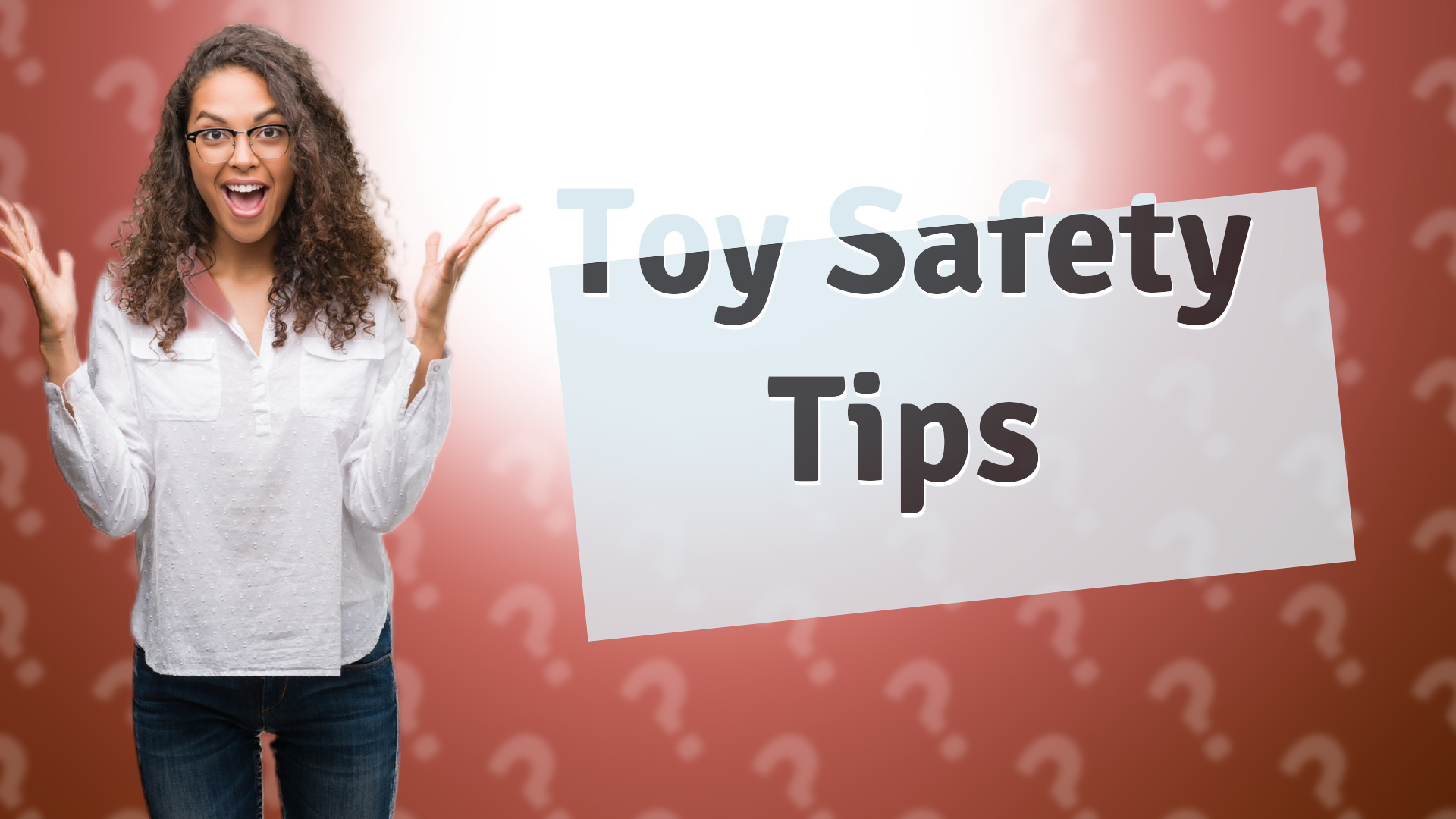 Toy Safety Tips