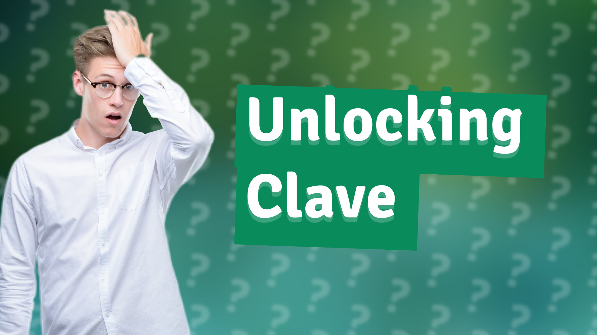 Unlocking Clave