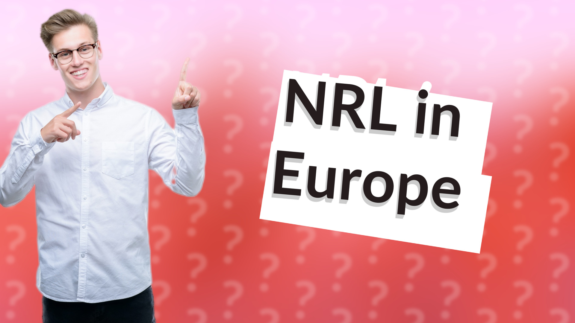 NRL in Europe