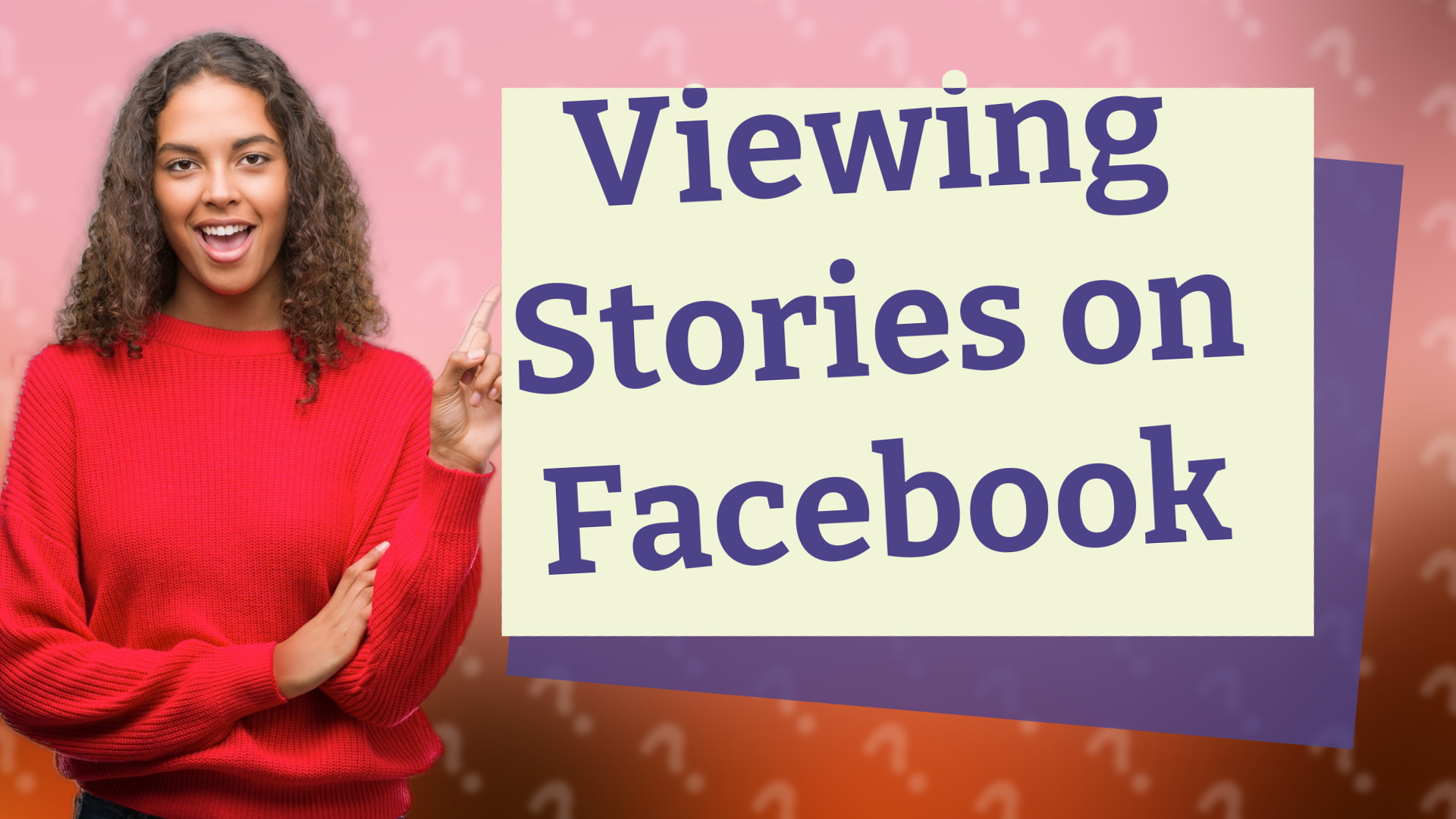 Viewing Stories on Facebook
