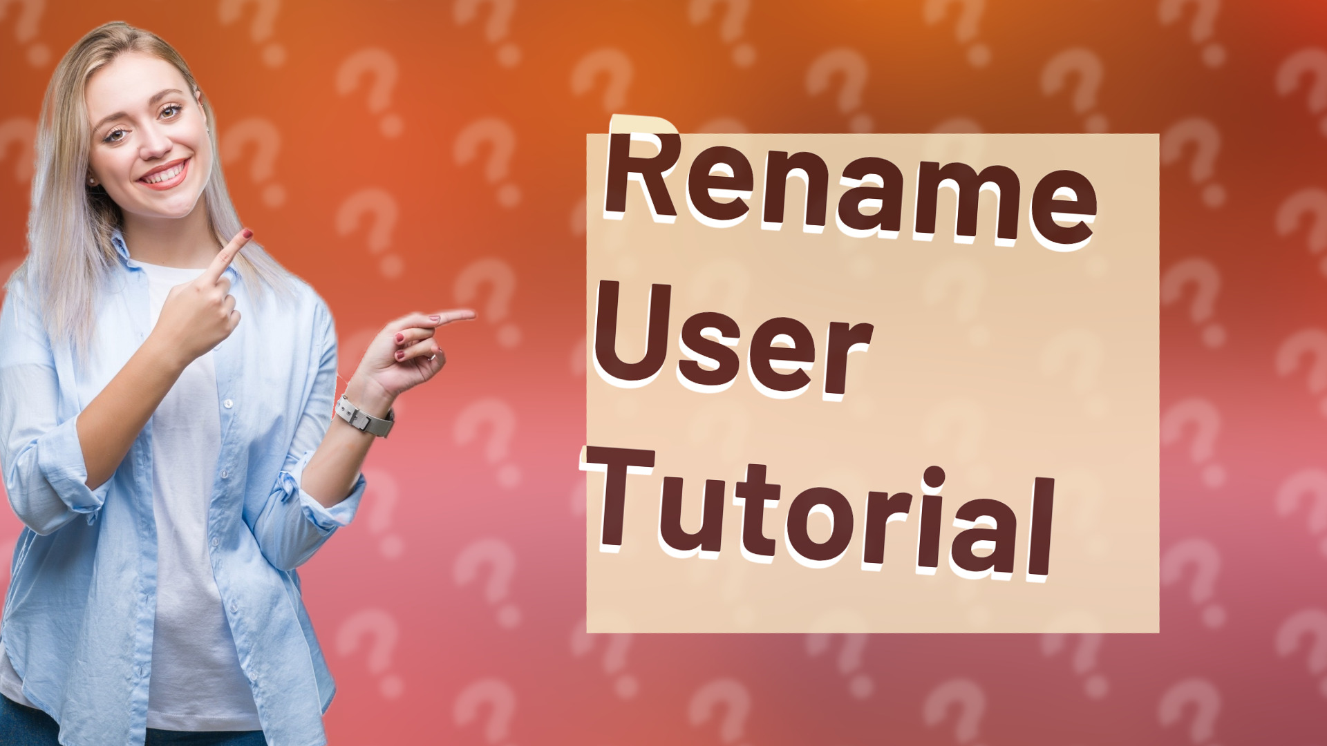Rename User Tutorial