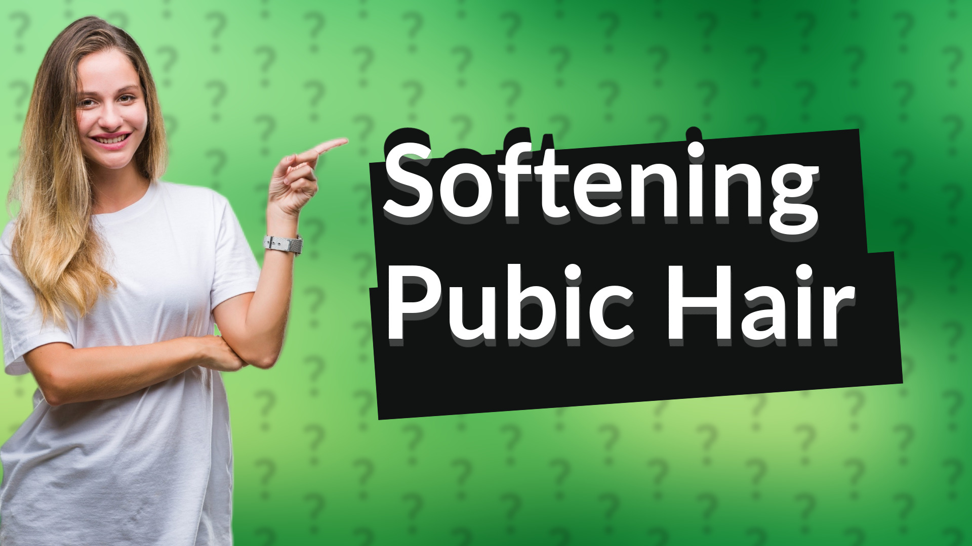 Softening Pubic Hair