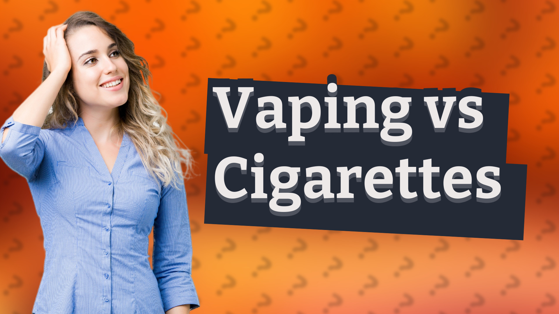 Vaping vs Cigarettes