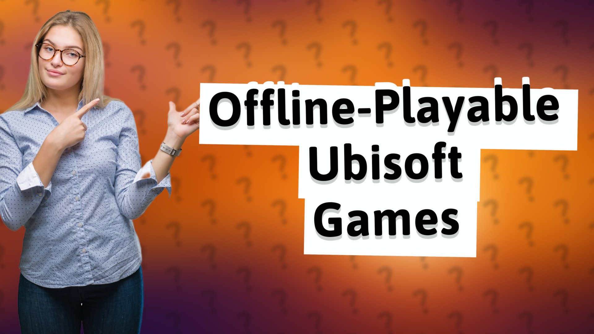 Offline-Playable Ubisoft Games