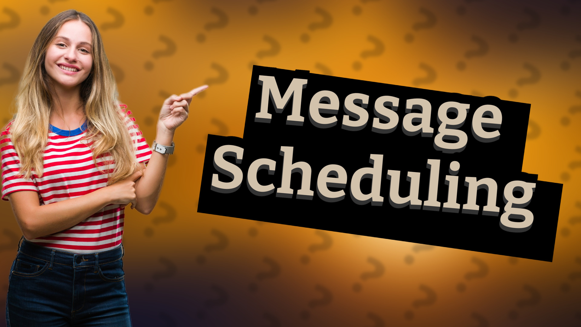 Message Scheduling