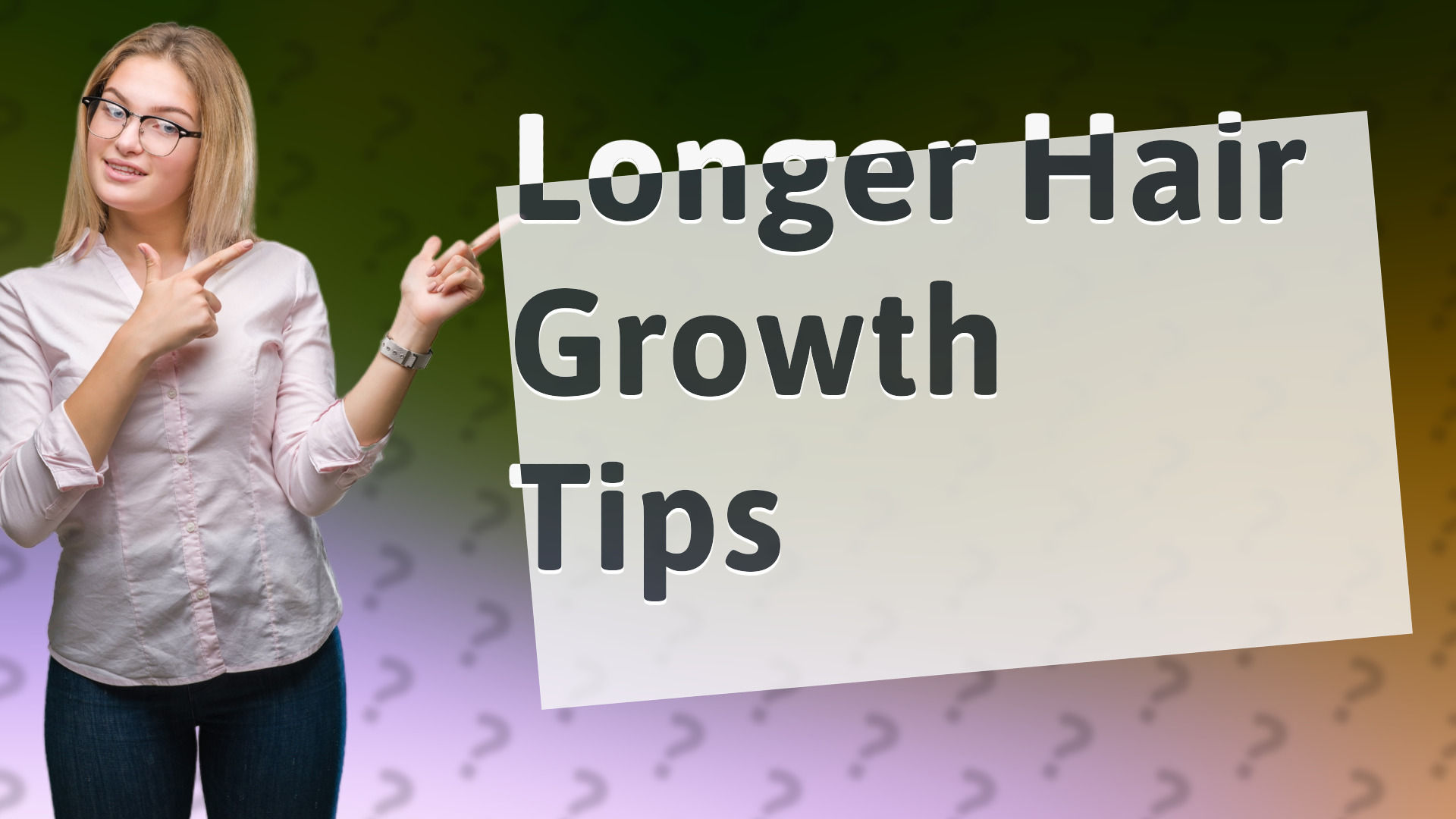 Longer Hair Growth Tips