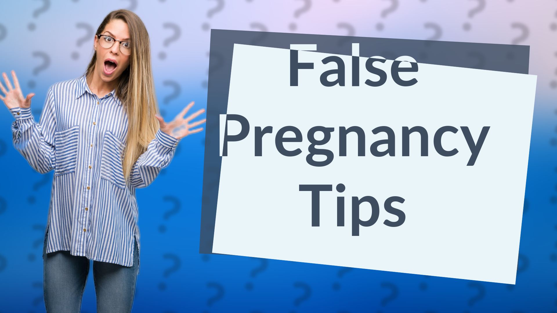 False Pregnancy Tips