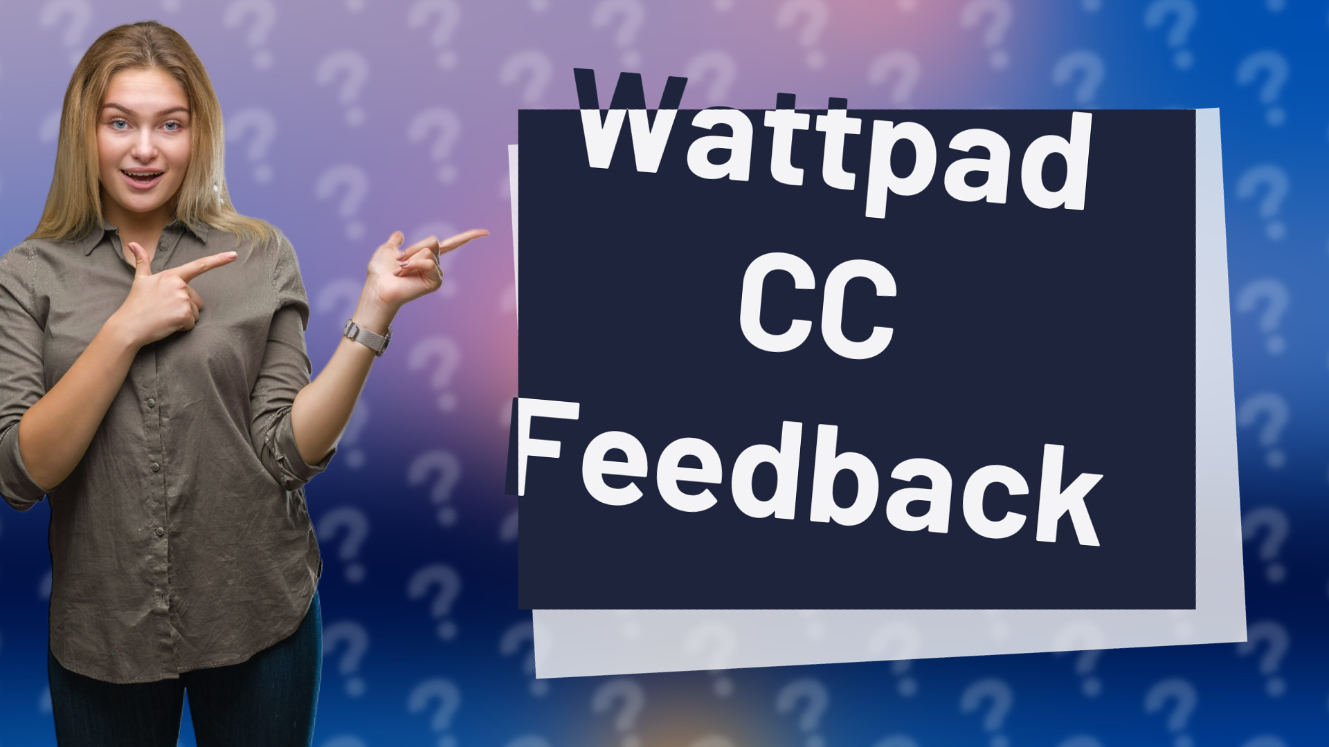 Wattpad CC Feedback