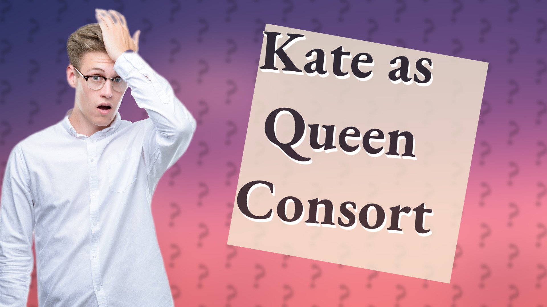 Kate as Queen Consort