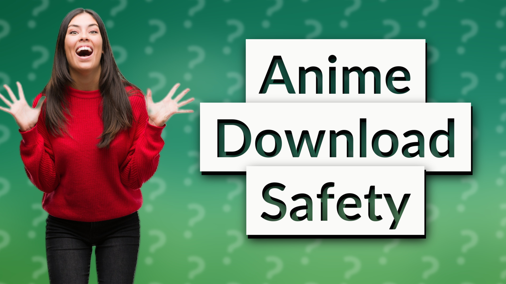 Anime Download Safety