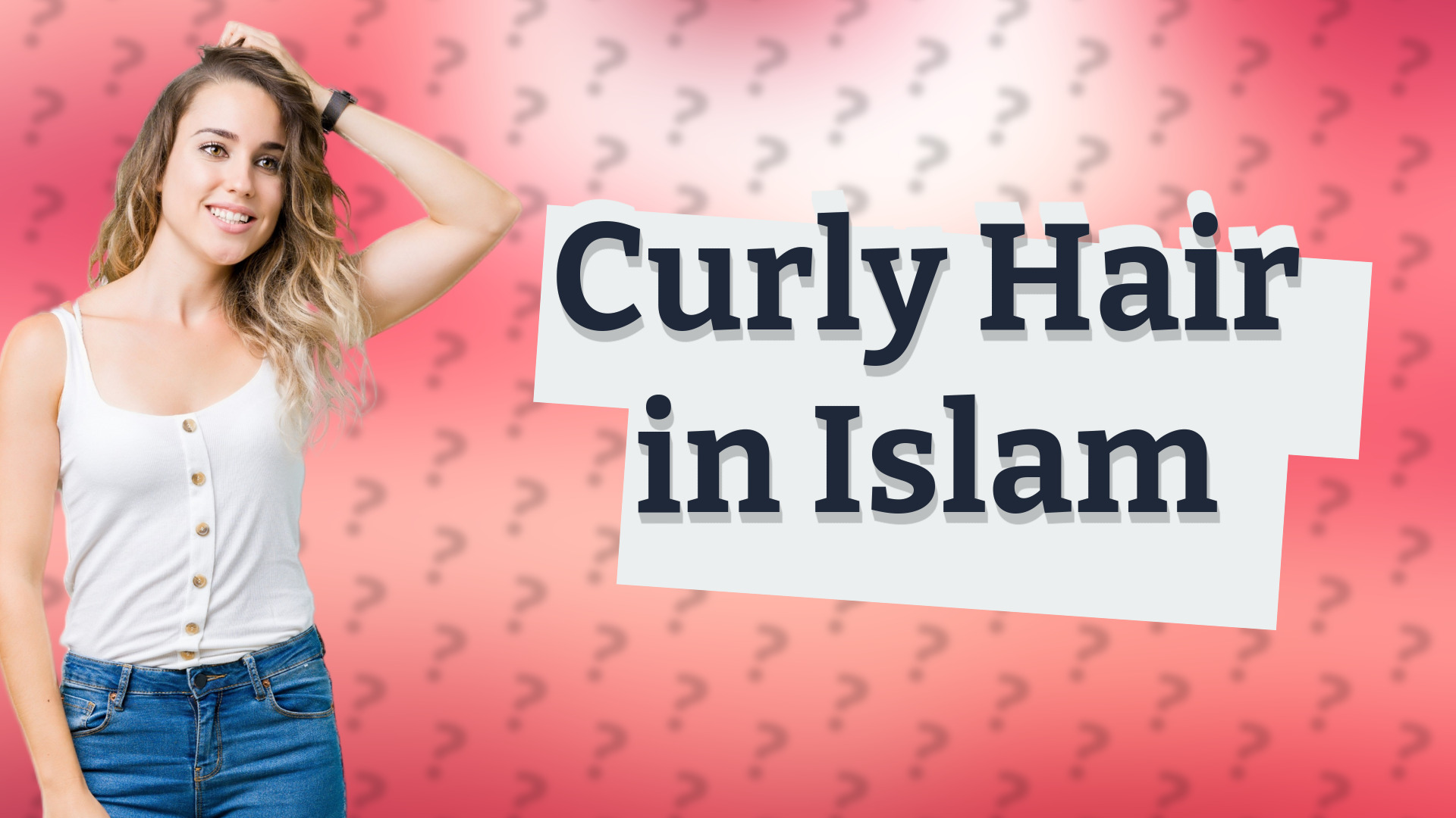 Curly Hair in Islam