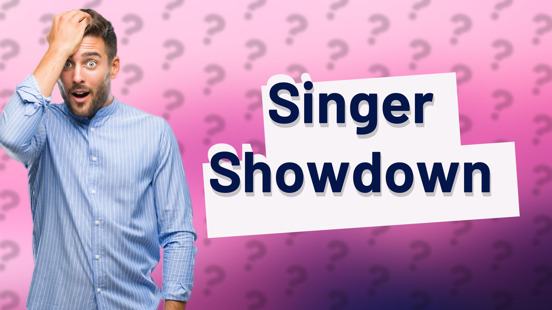Singer Showdown