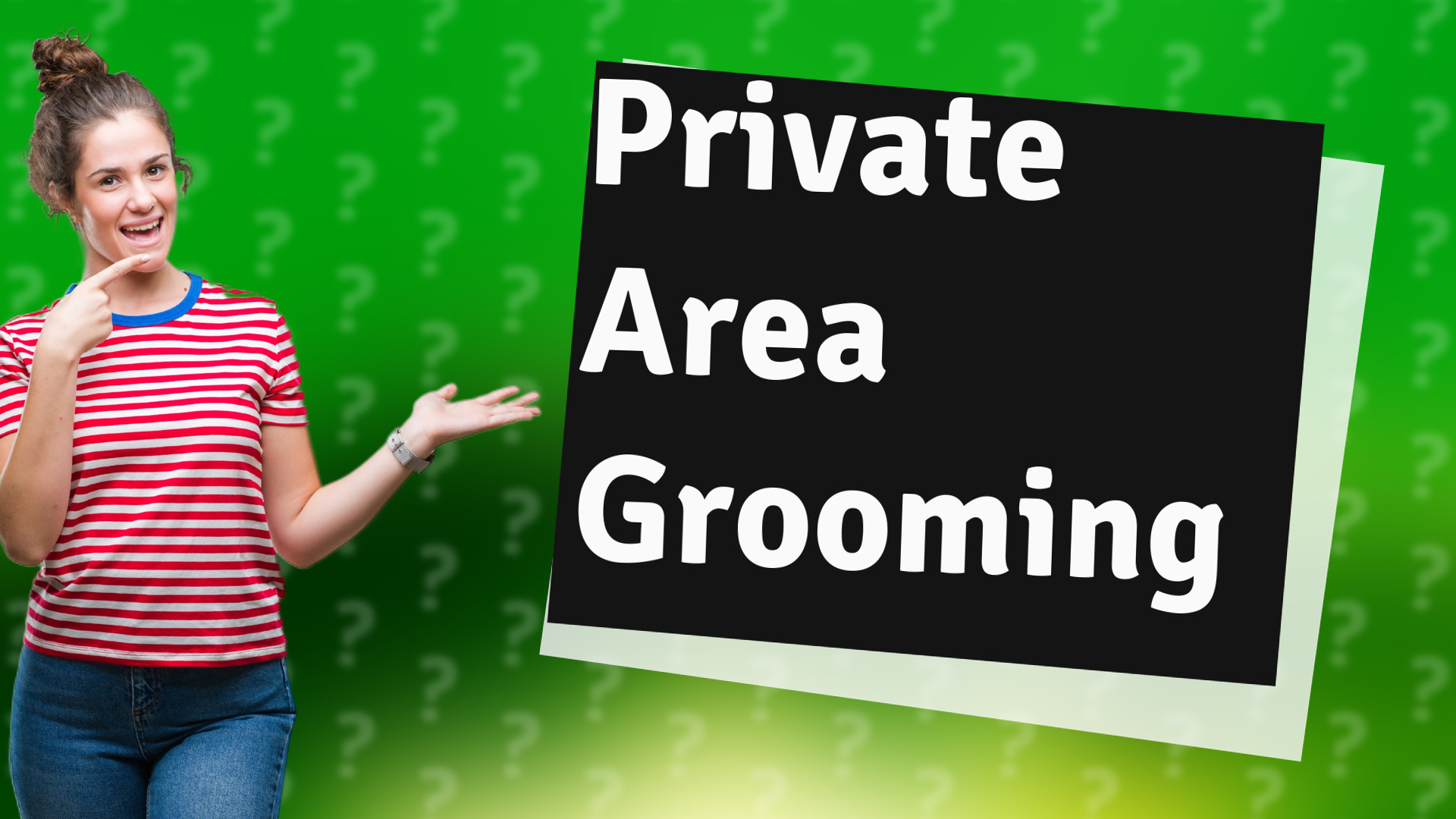 Private Area Grooming