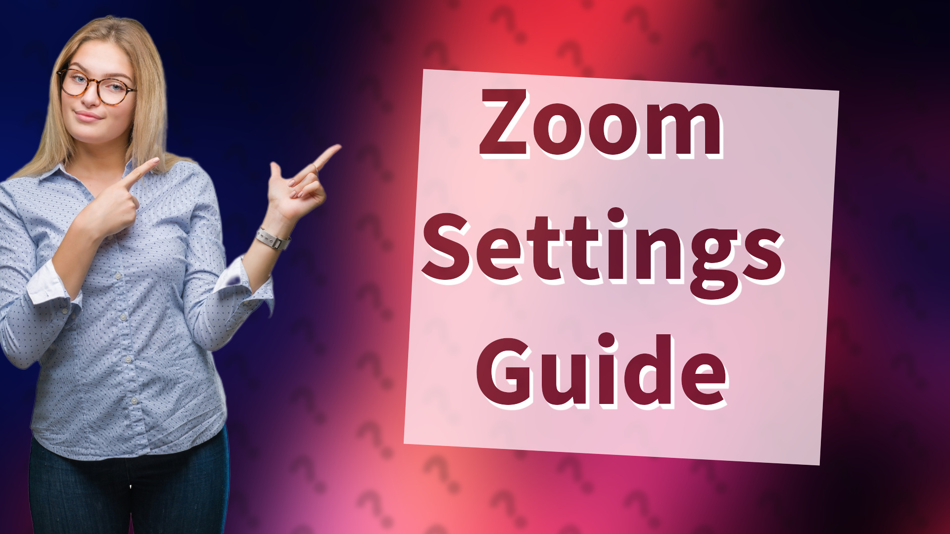 Zoom Settings Guide