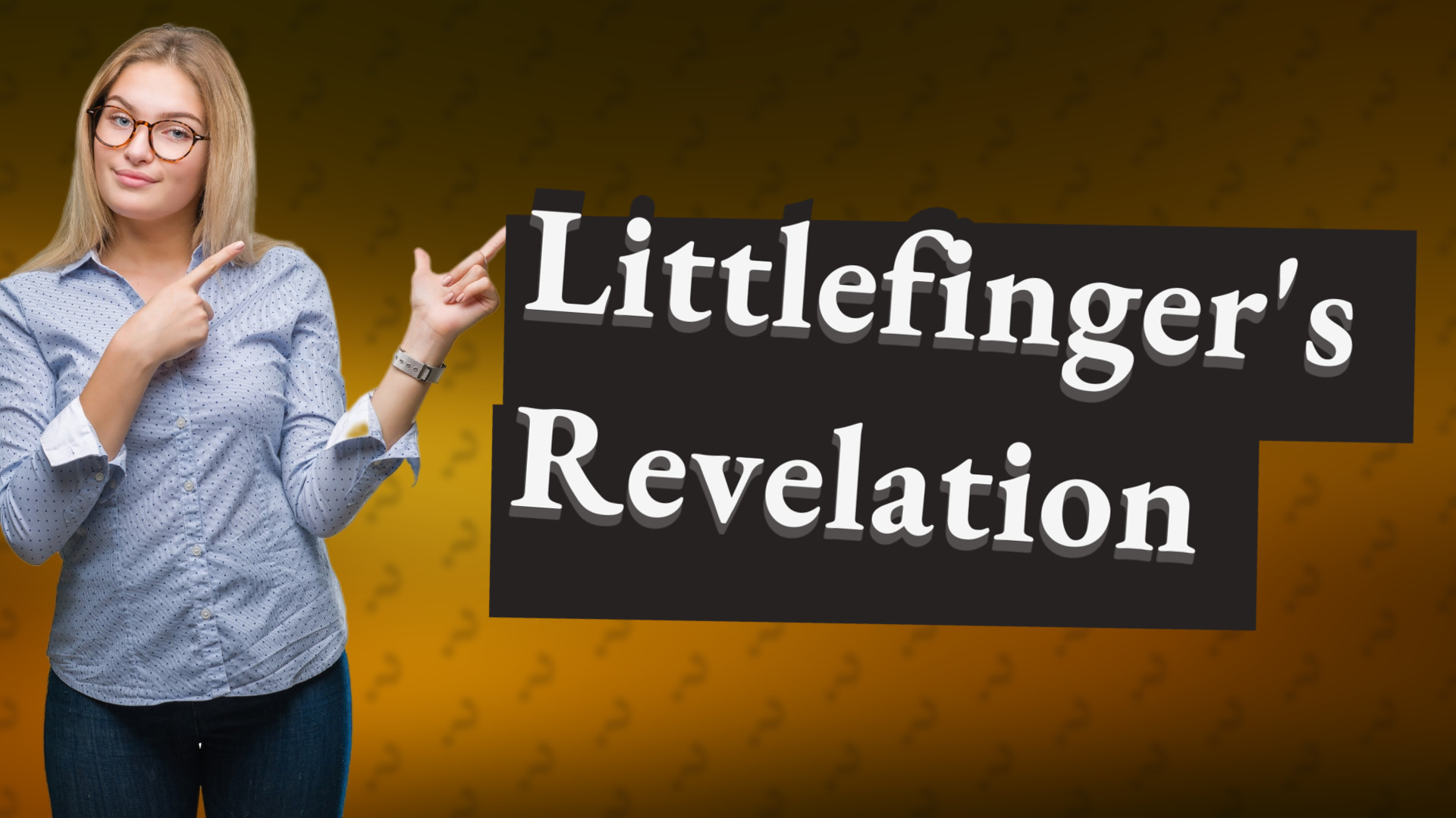 Littlefinger's Revelation