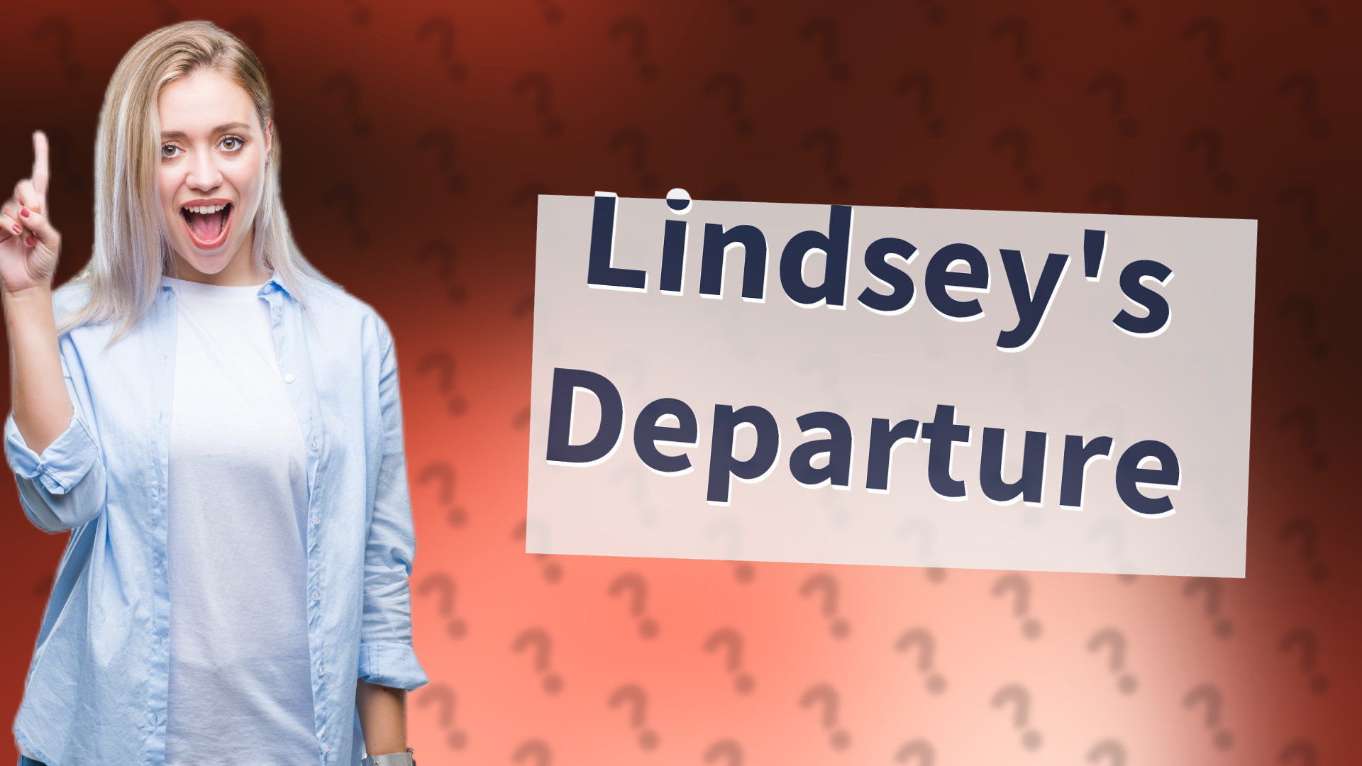 Lindsey's Departure