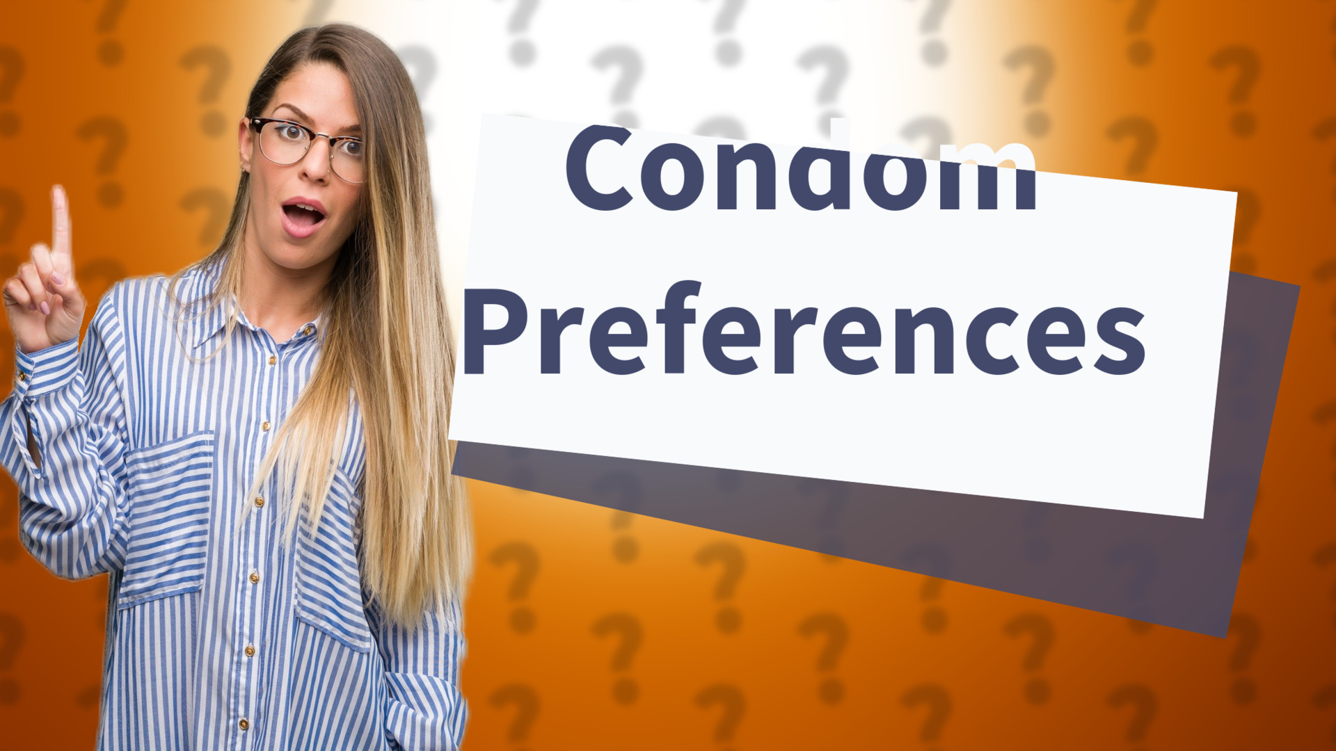 Condom Preferences