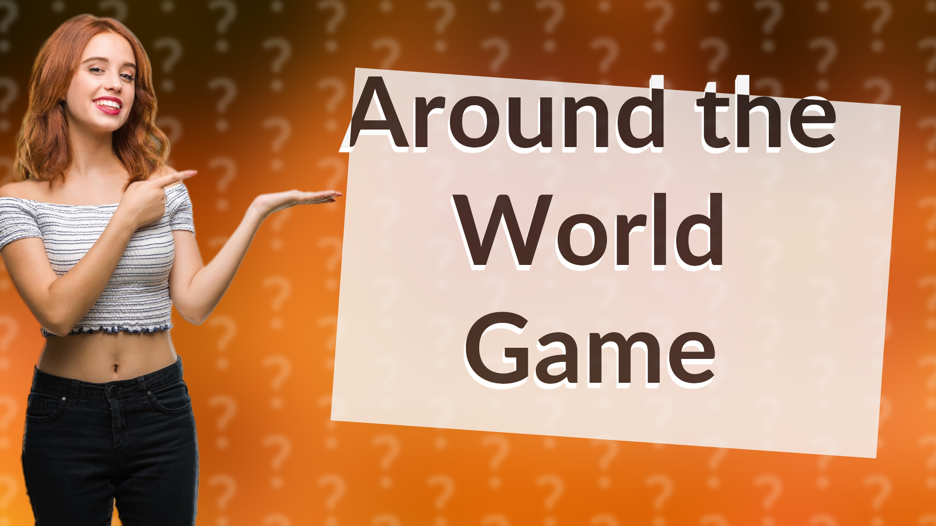 Around the World Game