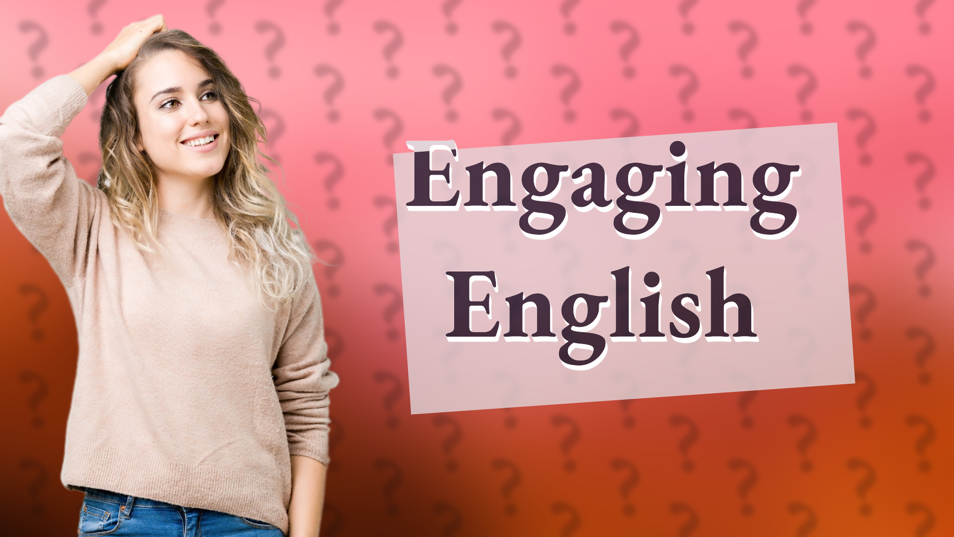 Engaging English