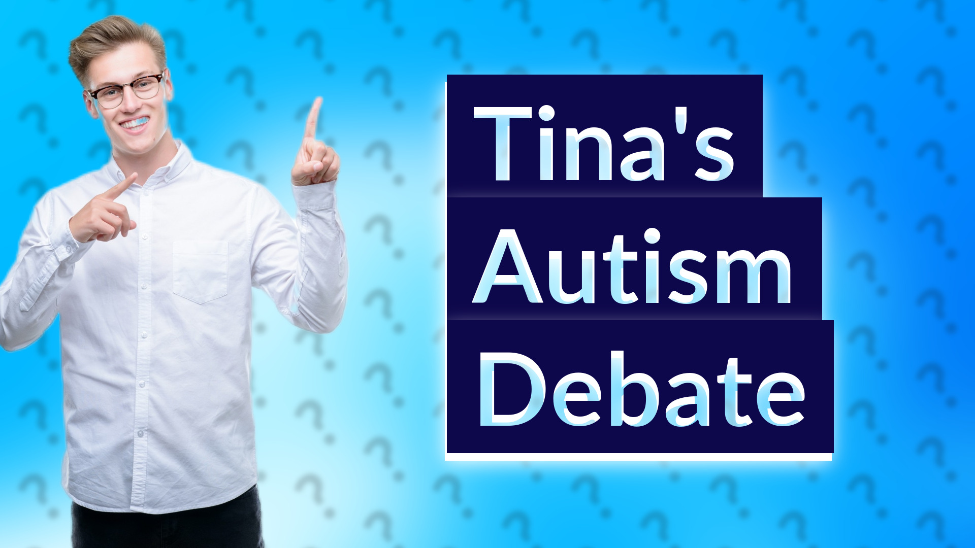 Tina's Autism Debate