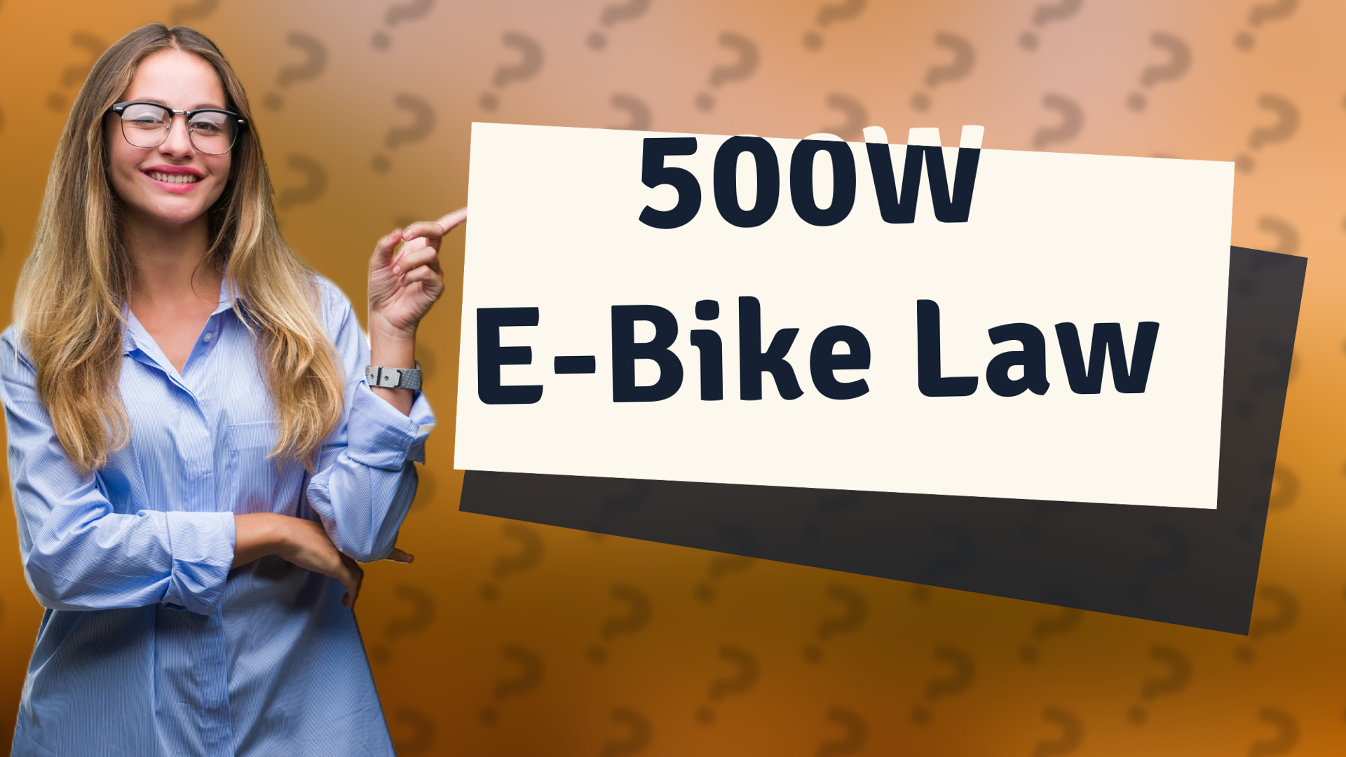 500W E-Bike Law