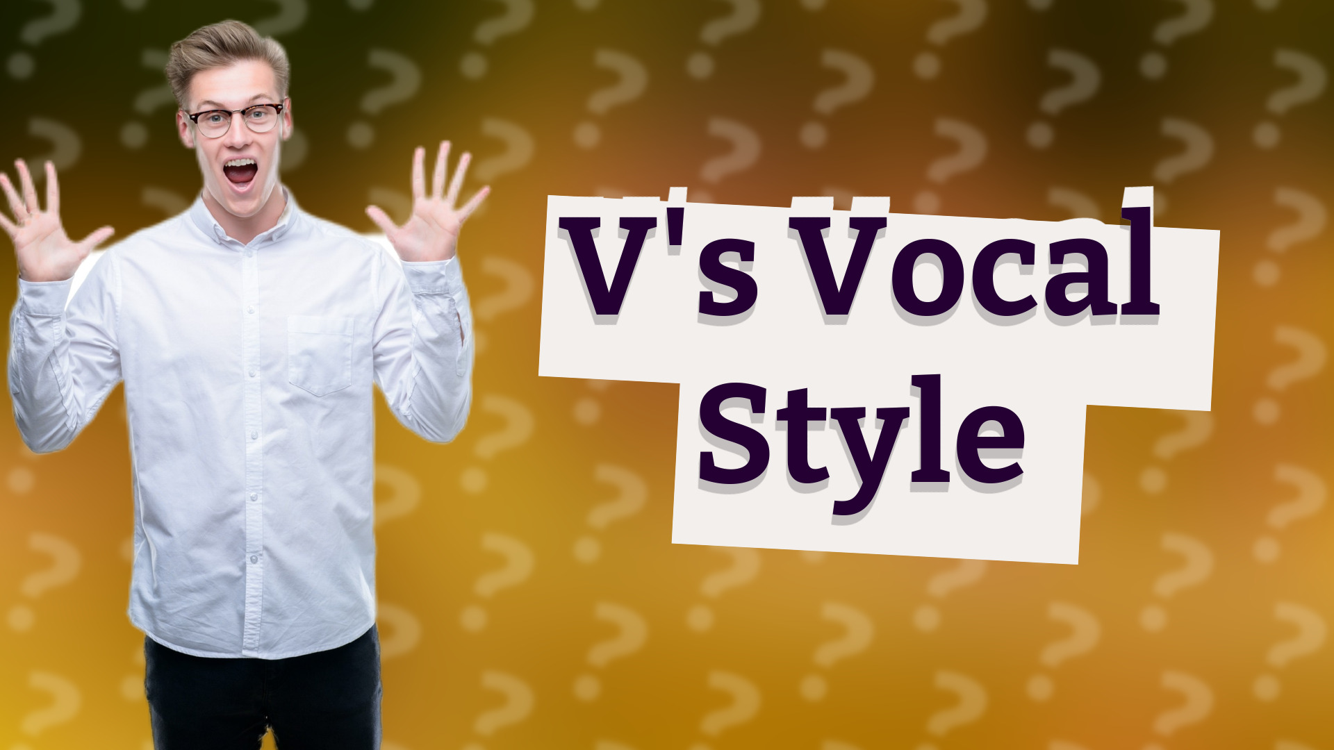 V's Vocal Style