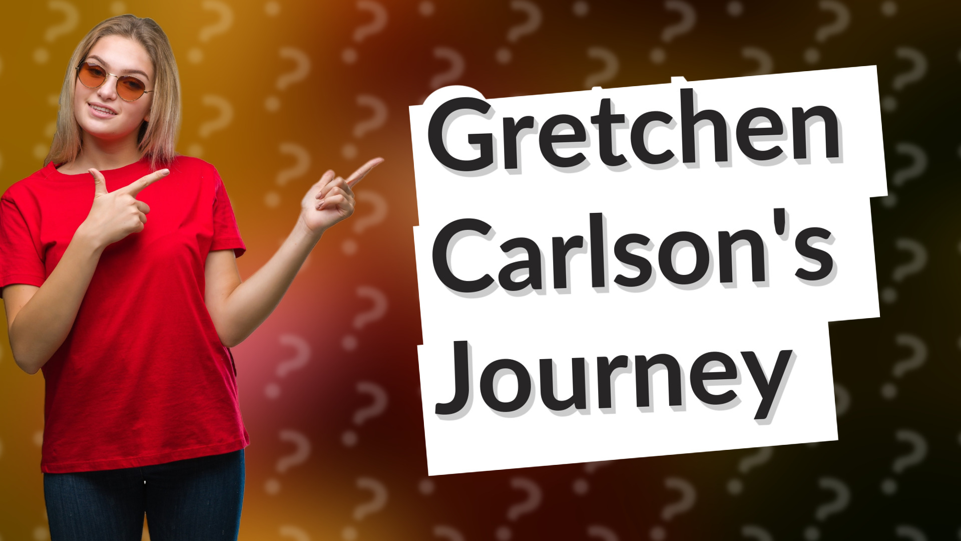 Gretchen Carlson's Journey