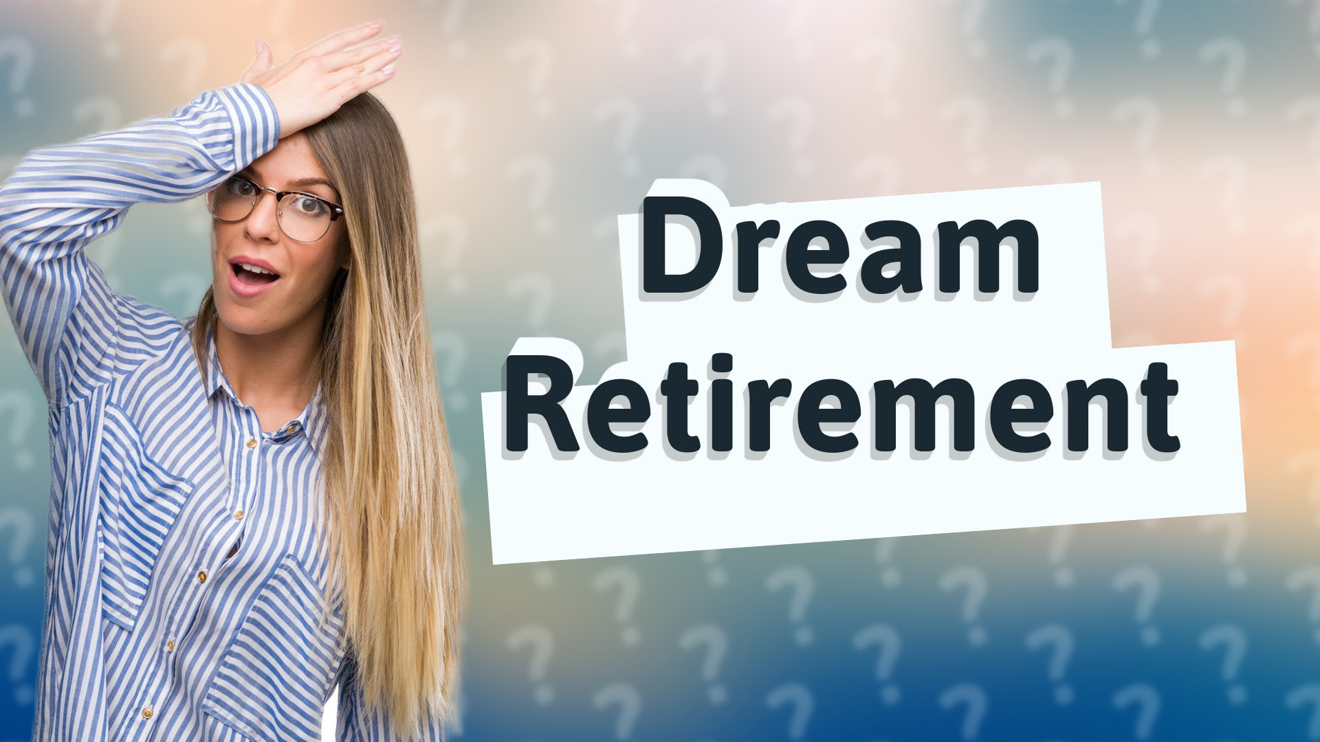 Dream Retirement
