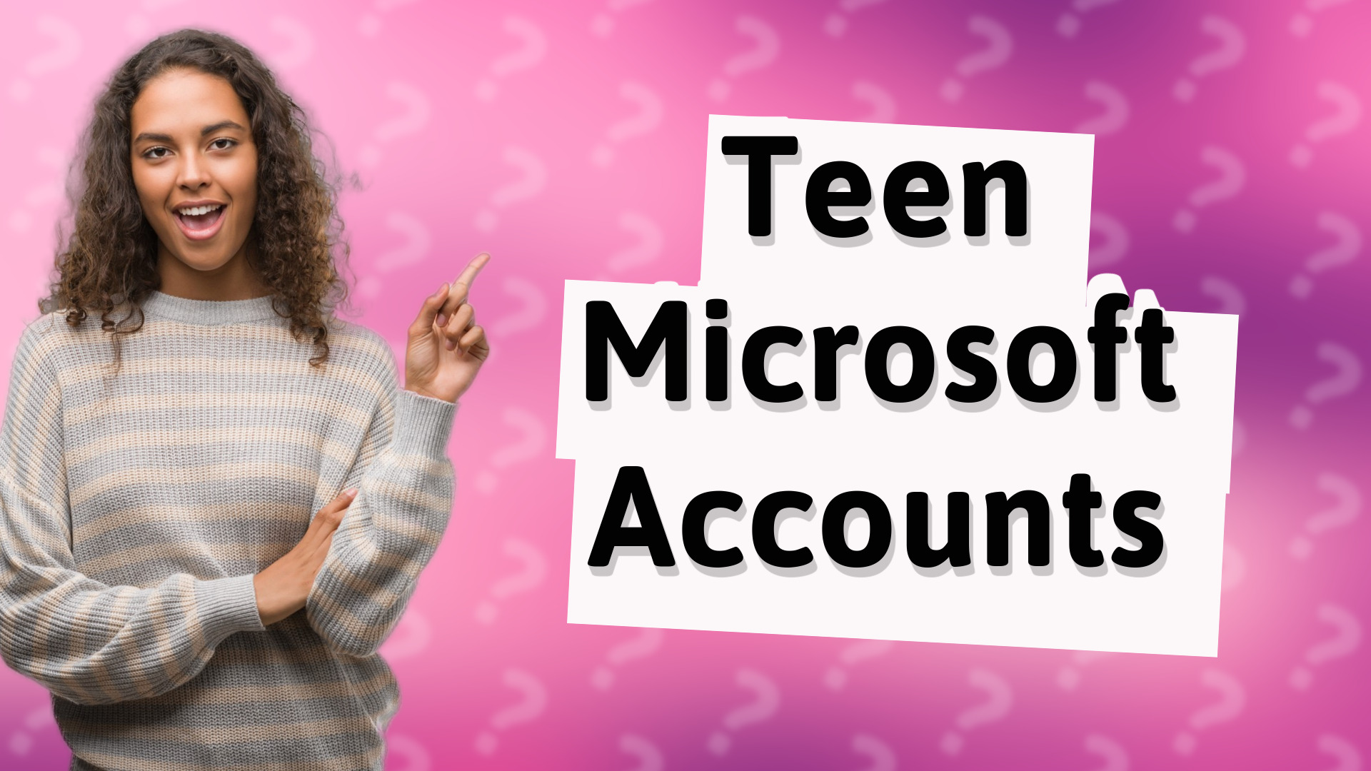Teen Microsoft Accounts