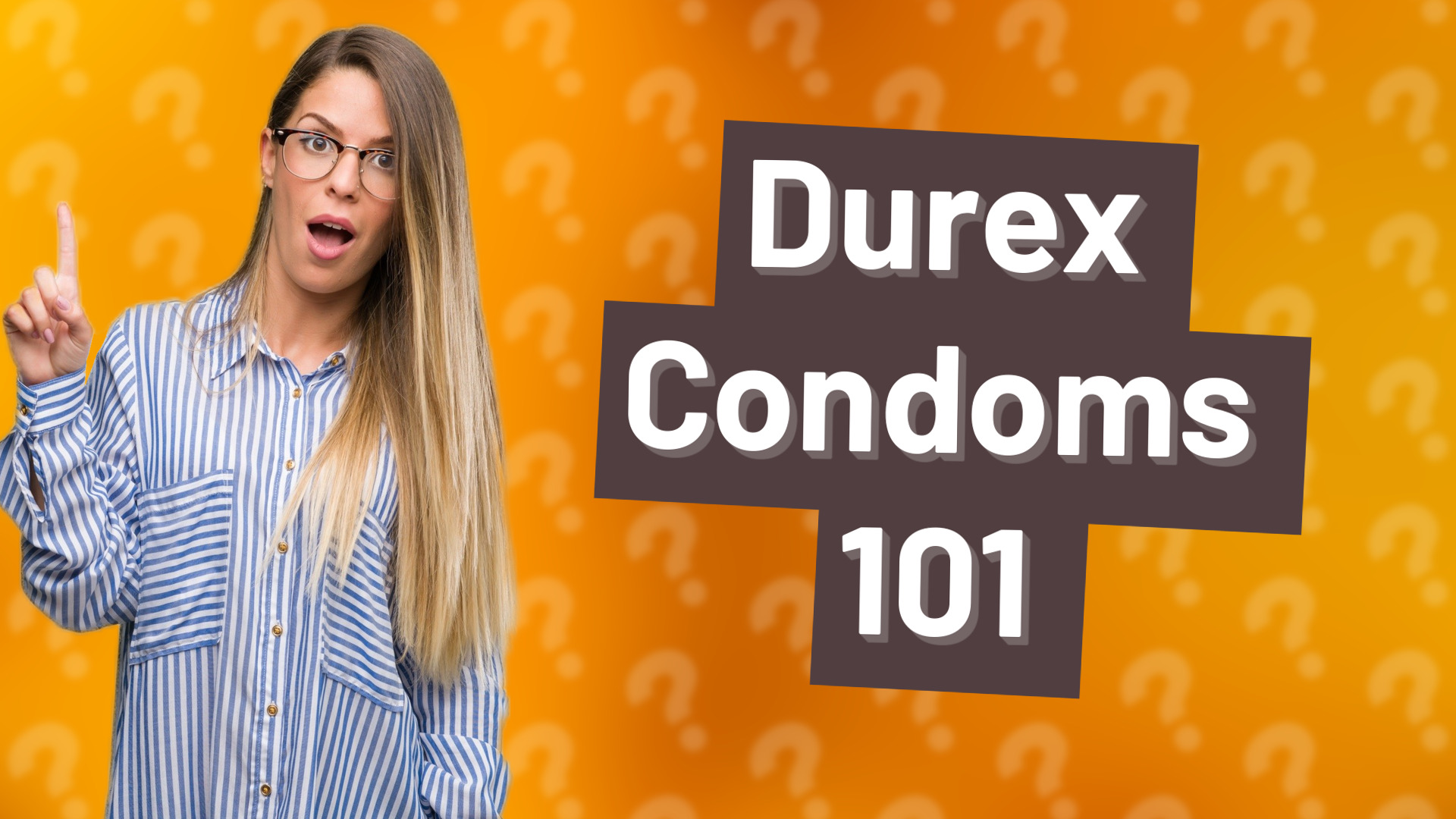 Durex Condoms 101