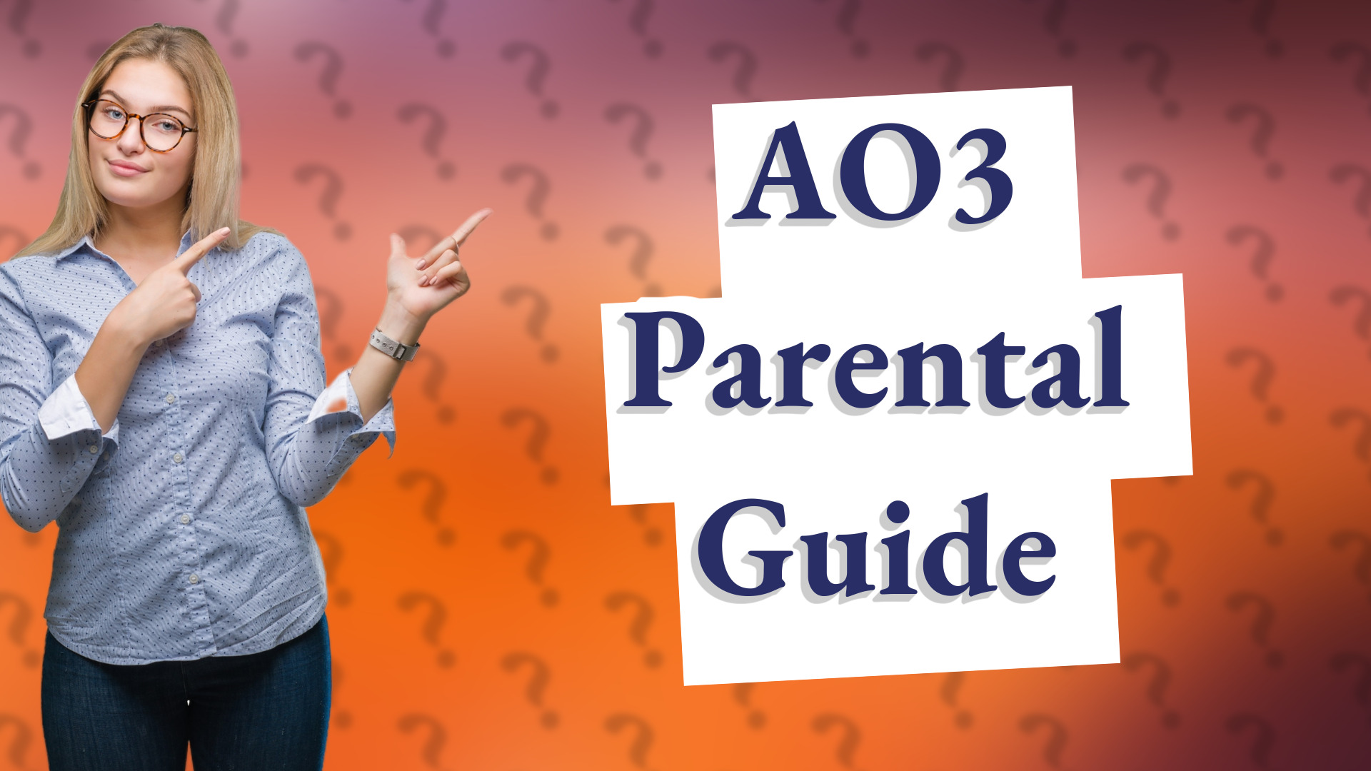 AO3 Parental Guide