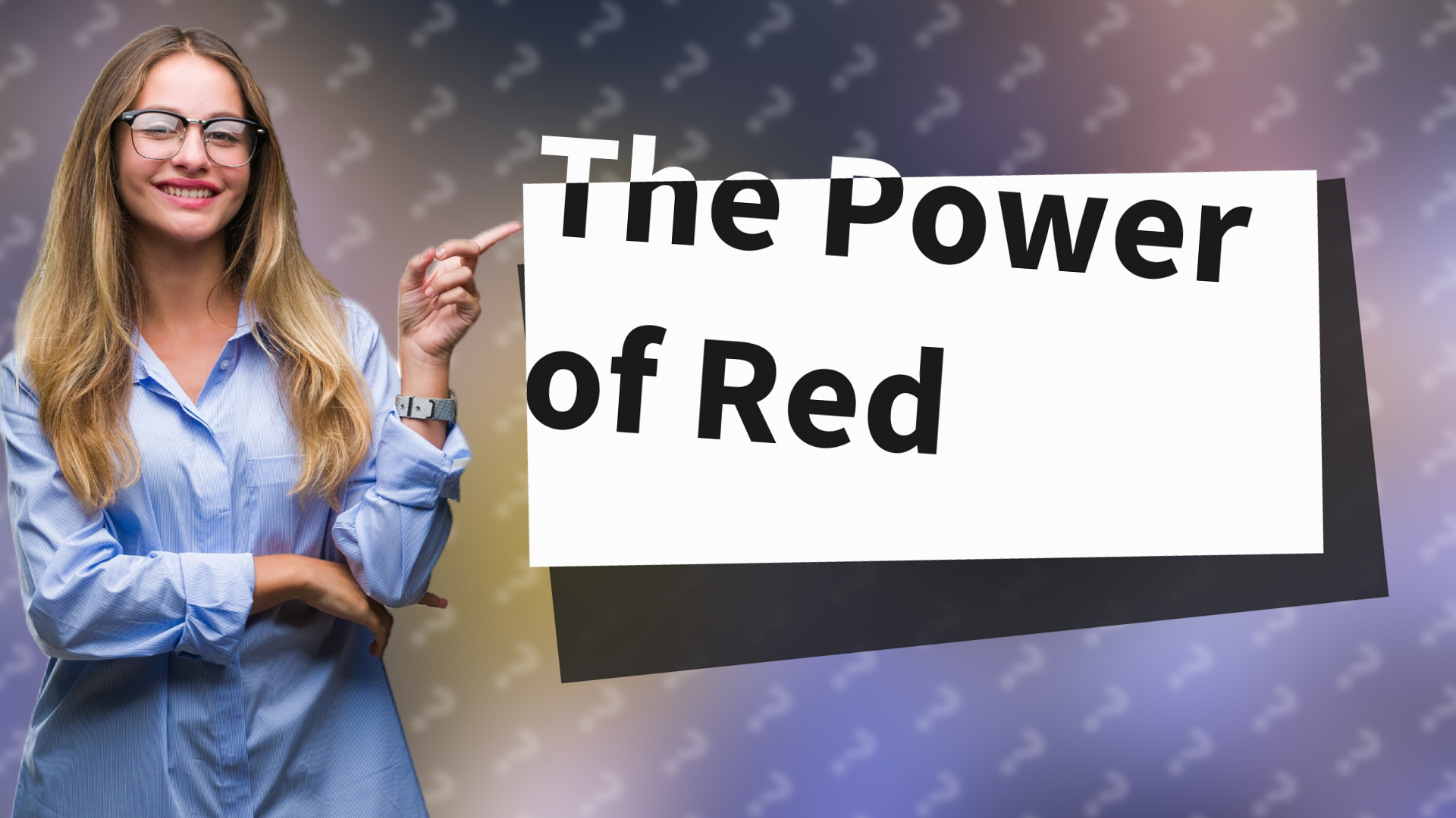 The Power of Red