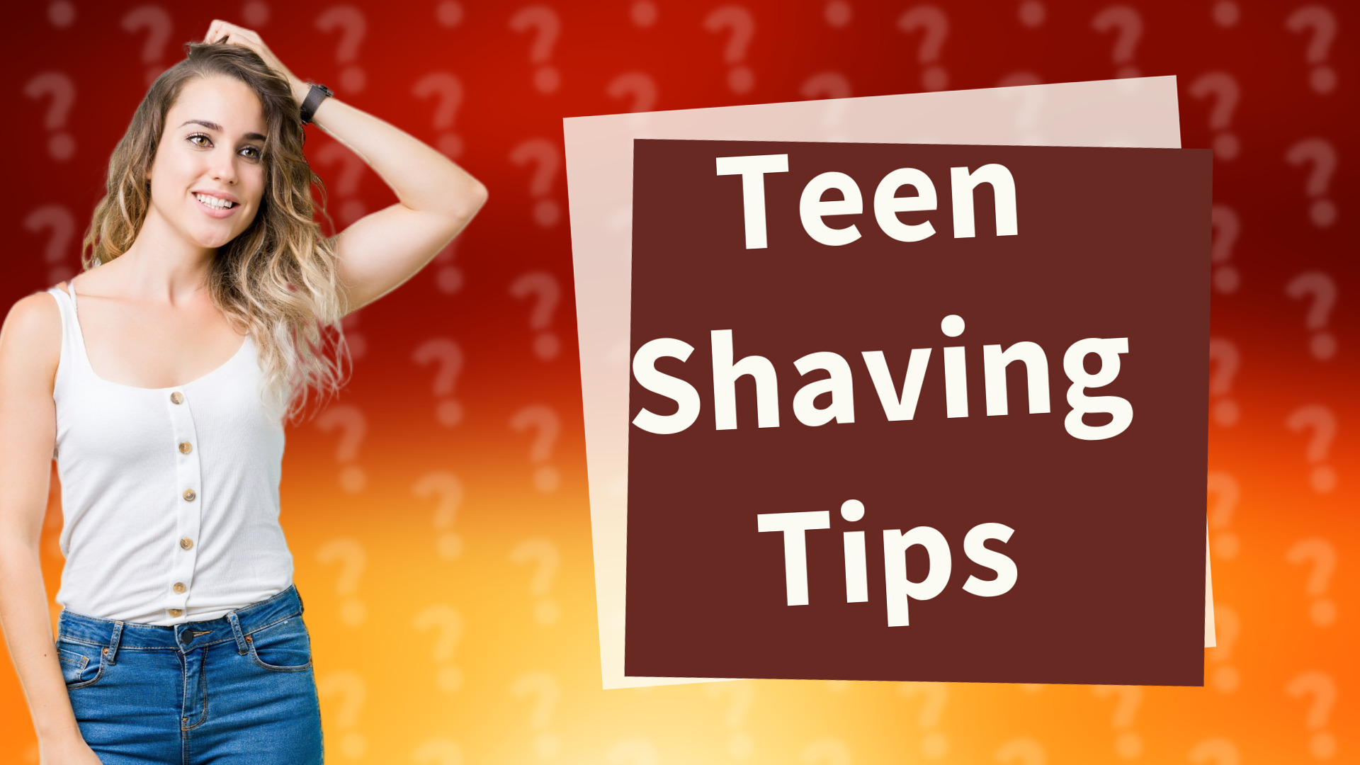 Teen Shaving Tips