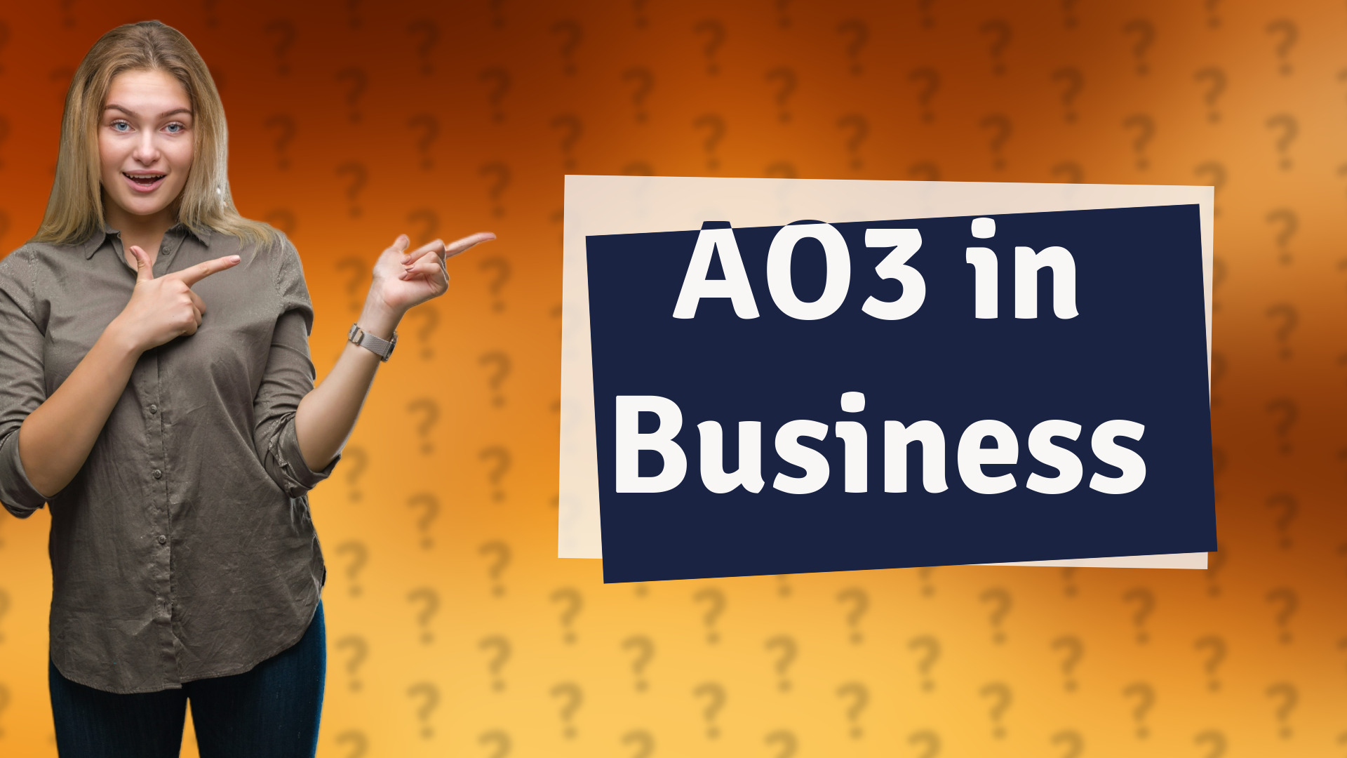 AO3 in Business